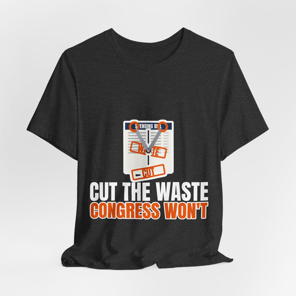 Cut The Waste Congress Won't Tee | I Like Offending You