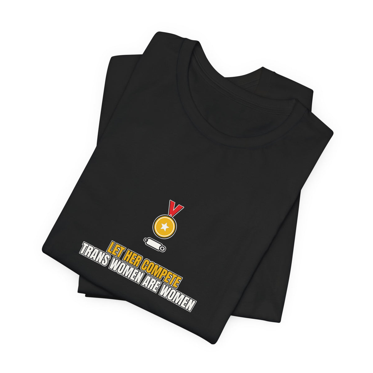 Let Her Compete Trans Women Are Women | Graphic Tee | Sports