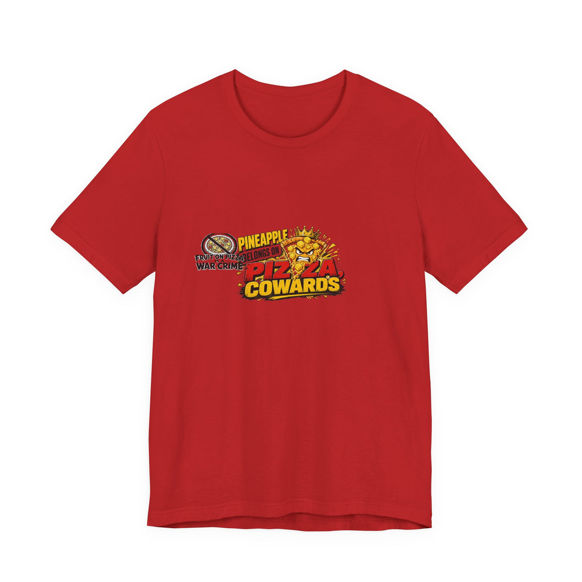 Fruit On Pizza Is A War Crime Tee | I Like Offending You