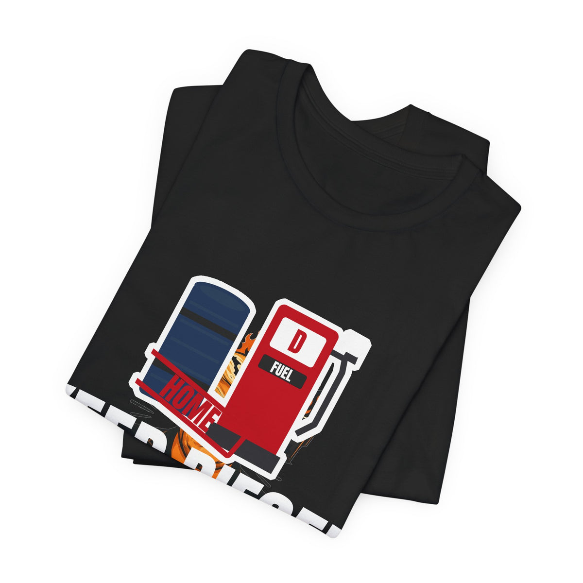 Keep Diesel Home Tee | I Like Offending You