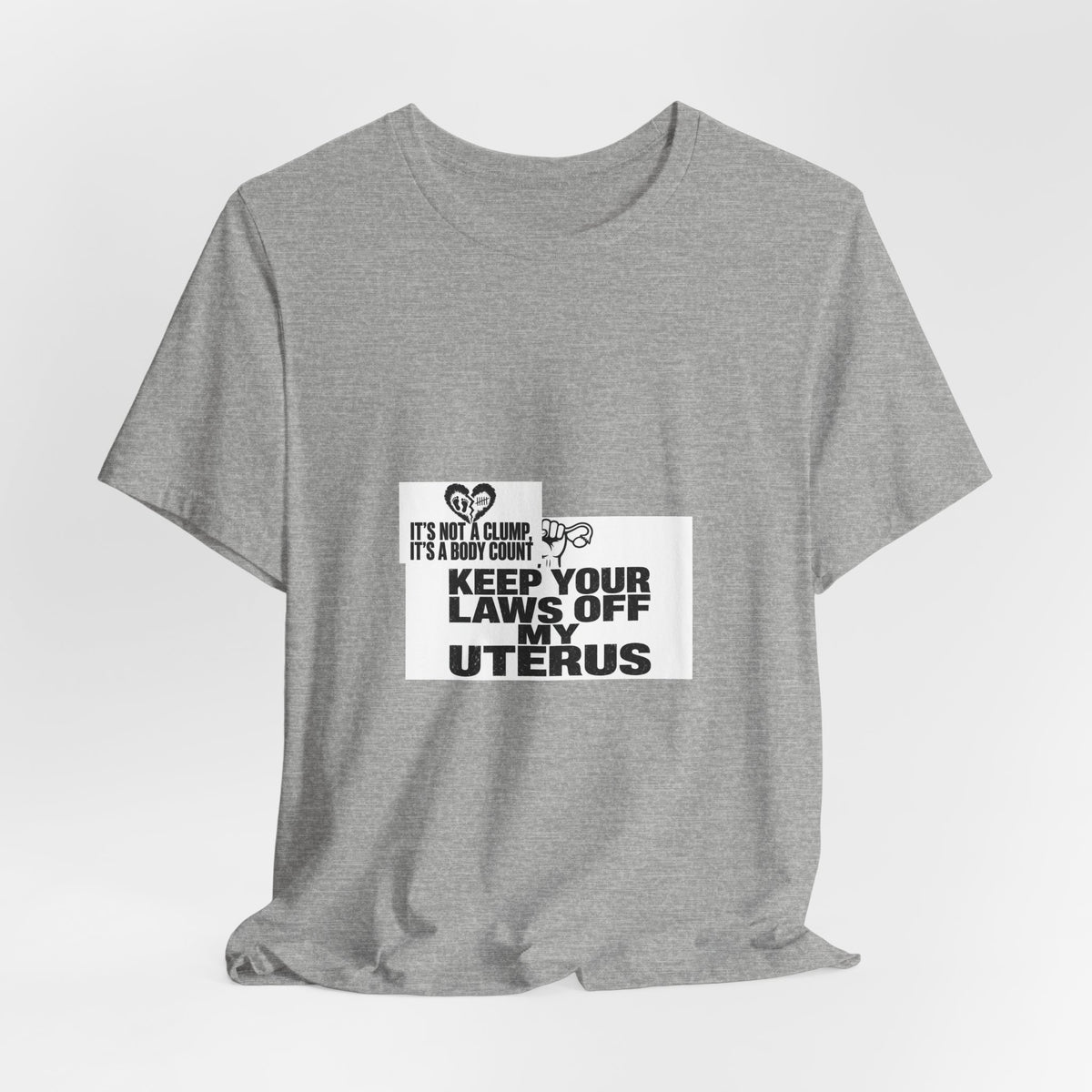 It's Not A Clump It's A Body Count Tee | I Like Offending You