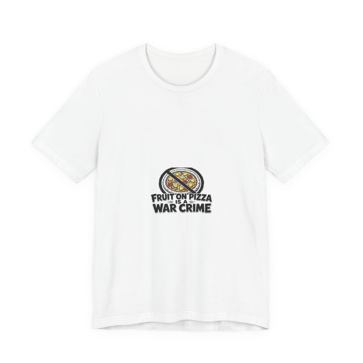 Fruit On Pizza Is A War Crime Tee