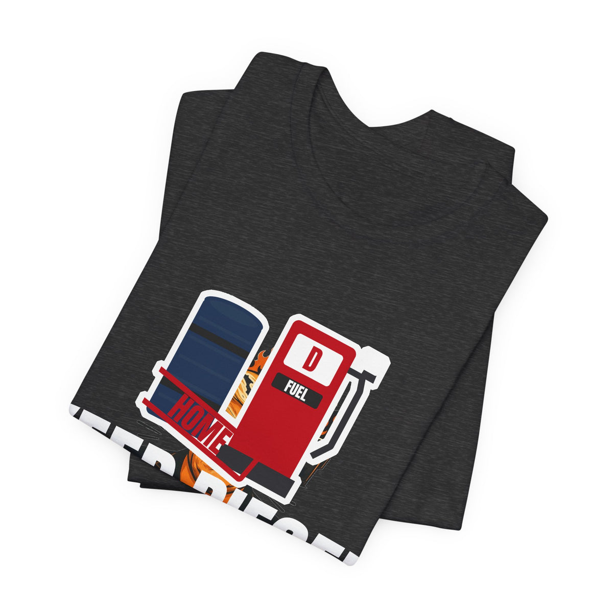 Keep Diesel Home Tee | I Like Offending You