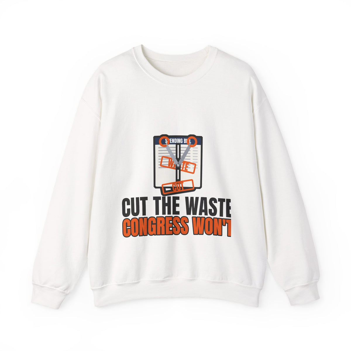 Cut The Waste Congress Won't Crewneck Sweatshirt | I Like Offending You