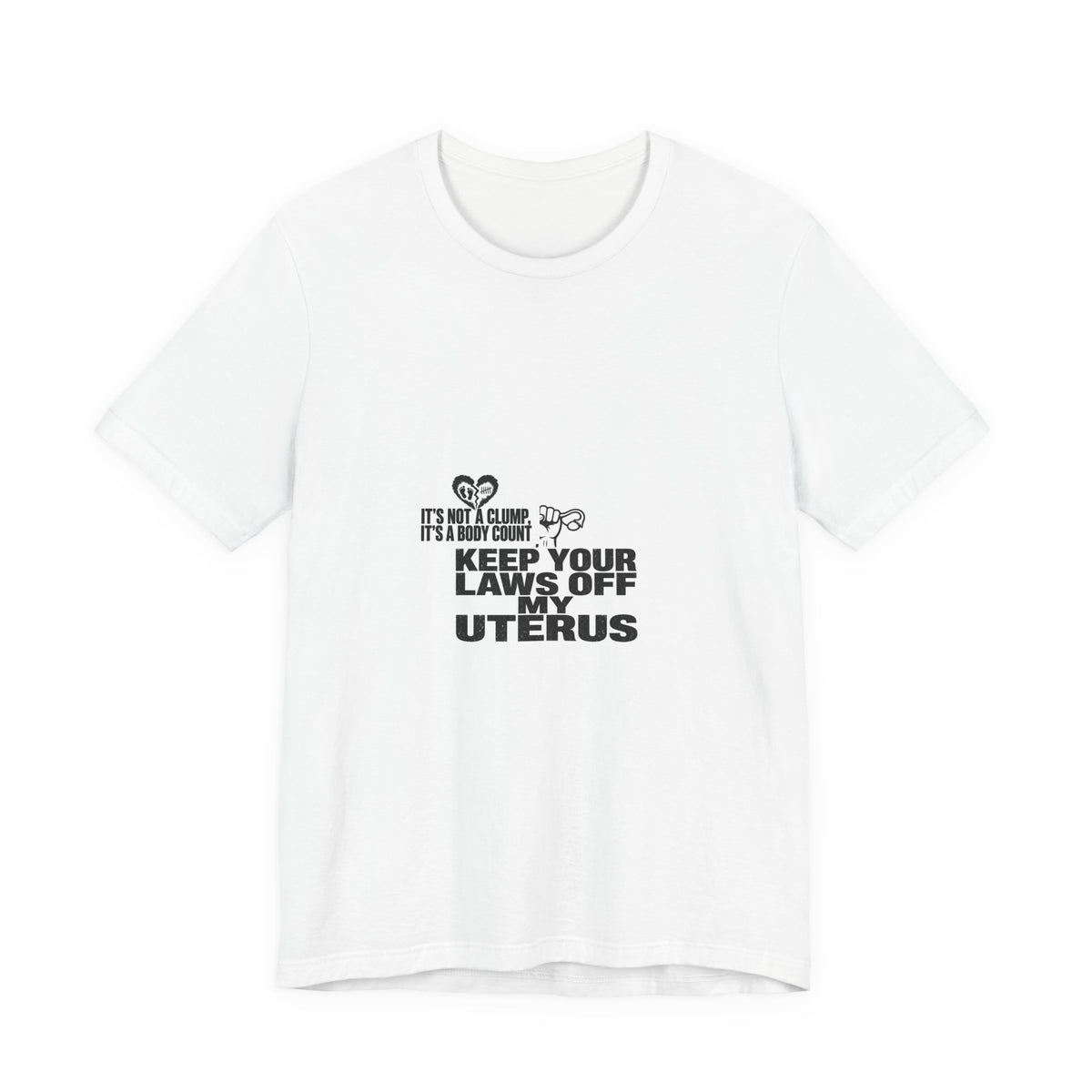 It's Not A Clump It's A Body Count Tee | I Like Offending You