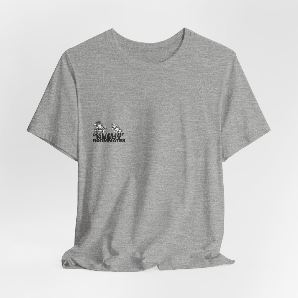 Cats Are Roommates Who Want You Dead Tee | I Like Offending You