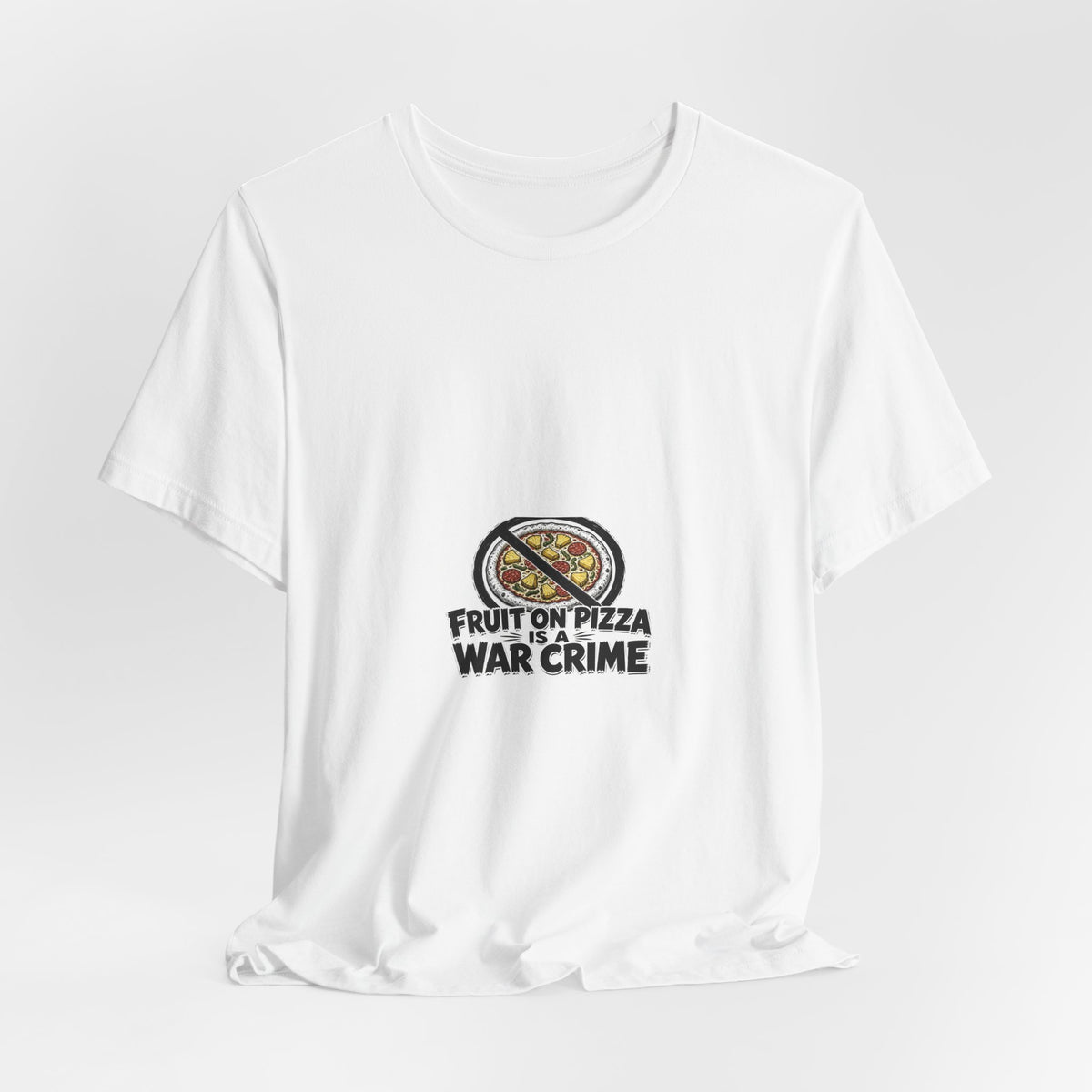 Fruit On Pizza Is A War Crime Tee