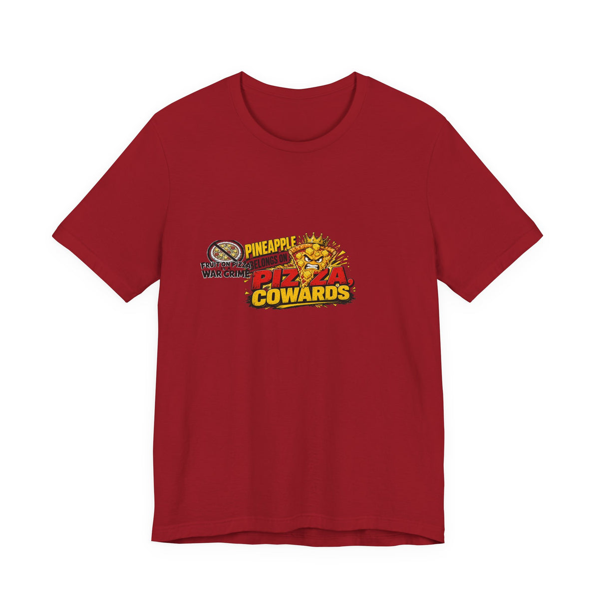 Fruit On Pizza Is A War Crime Tee | I Like Offending You